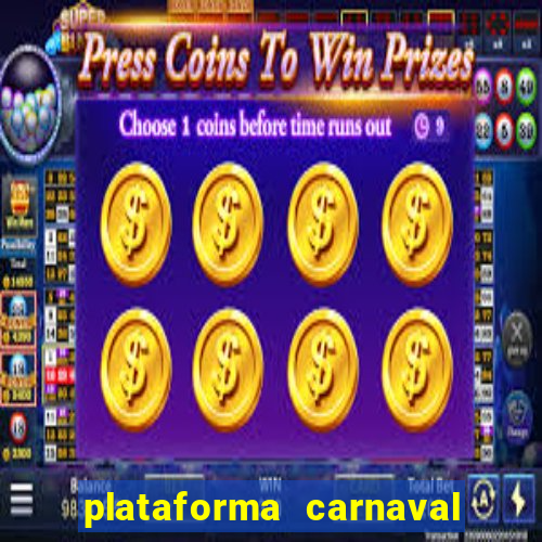 plataforma carnaval de ouro